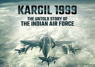 Kargil 1999 – The Untold Story Of The Indian Air Force